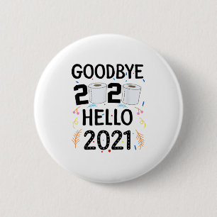 Happy New Year 2021 Hello Eve Goodbye 2 Button