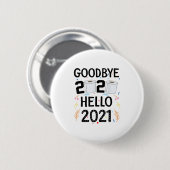 Happy New Year 2021 Hello Eve Goodbye 2 Button (Vorne & Hinten)