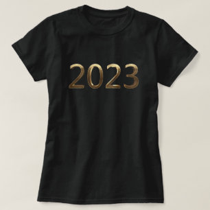 Happy New Year 2023 Elegante Imitate Goldene Zahle T-Shirt