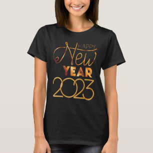 Happy new year 2023 Hello Silvester Party Supp T-Shirt