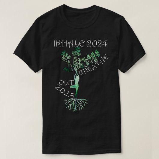 Happy New Year 2024 Breathe Out 2023 Inhale 2024 T-Shirt (Design vorne)