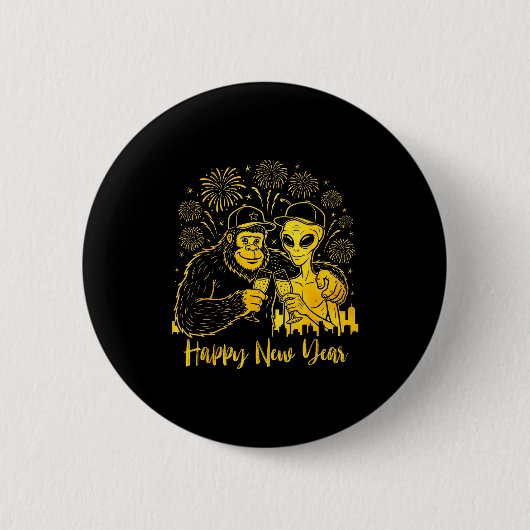 Happy New Year 2026 Bigfoot Alien Lovers New Years Button (Vorderseite)