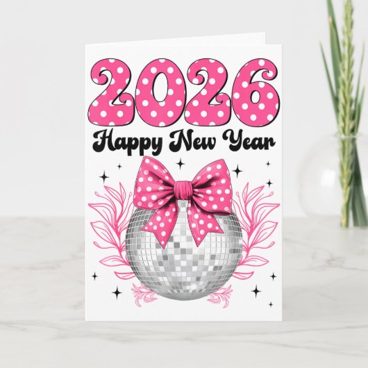 Happy New Year 2026 Coquette Bow &amp; Disco Ball  Karte (Vorderseite)