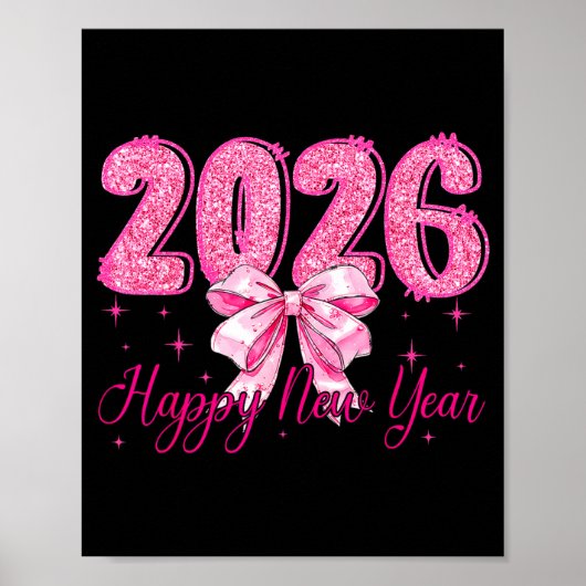 Happy New Year 2026 Coquette Bow New Years Eve Par Poster (Vorne)
