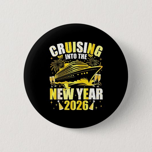 Happy New Year 2026 Cruising Into The New Year 202 Button (Vorderseite)