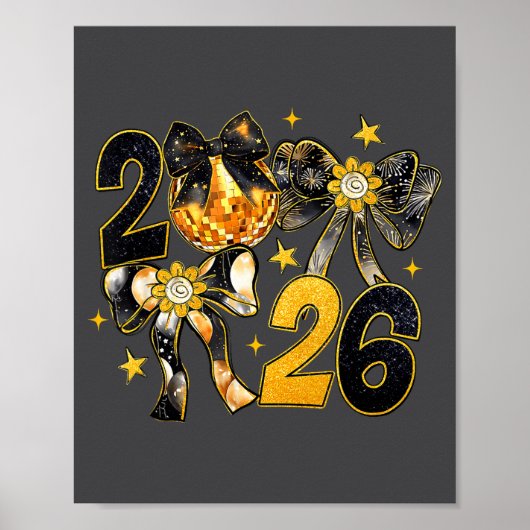 Happy New Year 2026 Disco Ball Coquette Bow New Ye Poster (Vorne)