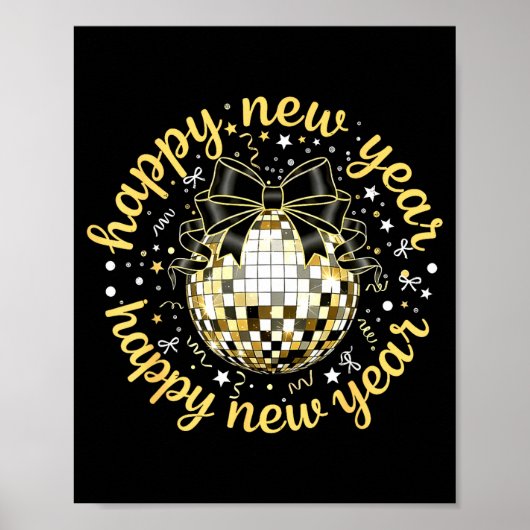 Happy New Year 2026 Disco Ball Gold Bow Coquette C Poster (Vorne)