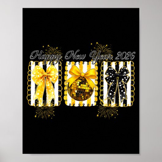 Happy New Year 2026 Disco Ball Gold Coquette Bow F Poster (Vorne)
