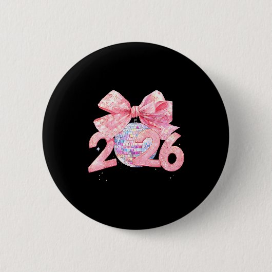 Happy New Year 2026 Disco Ball Nk Coquette Bow Fam Button (Vorderseite)