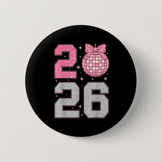 Happy New Year 2026 Disco Ball Nk Coquette Bow Fam Button (Vorderseite)