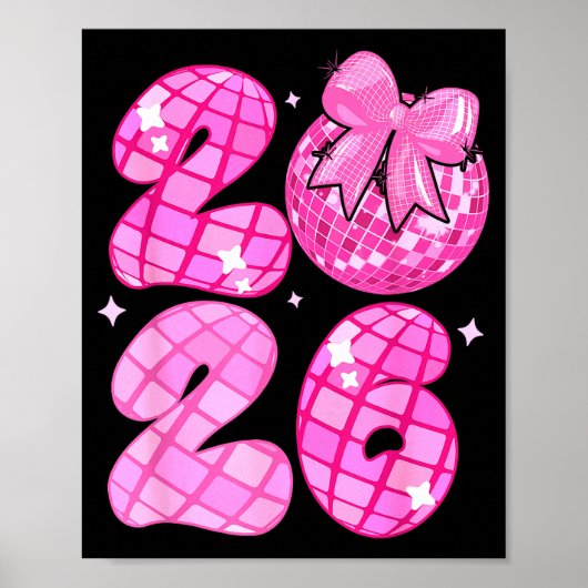 Happy New Year 2026 Disco Ball Nk Coquette Bow Fam Poster (Vorne)