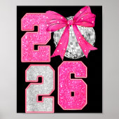 Happy New Year 2026 Disco Ball Nk Coquette Bow Fam Poster (Vorne)