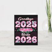 Happy New Year 2026 Floral Goodbye 2025 Hello 2026 Karte (Vorderseite)
