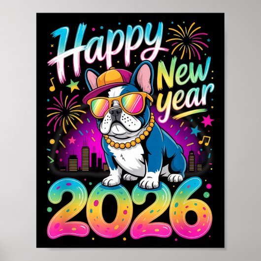 Happy New Year 2026 French Bulldog Fireworks Party Poster (Vorne)