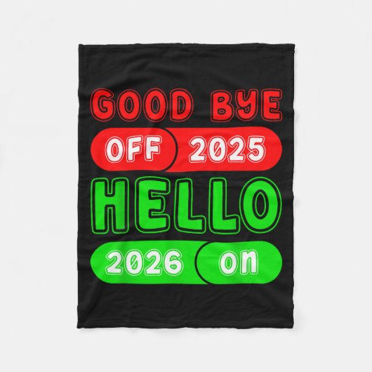Happy New Year 2026 Goodbye 2025 Hello 2026 Matchi Fleecedecke (Vorderseite)