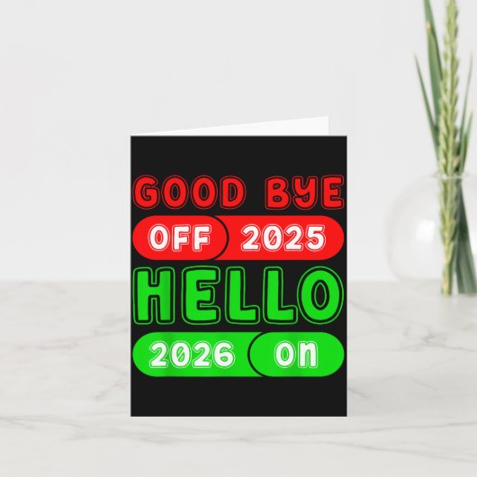 Happy New Year 2026 Goodbye 2025 Hello 2026 Matchi Karte (Vorderseite)
