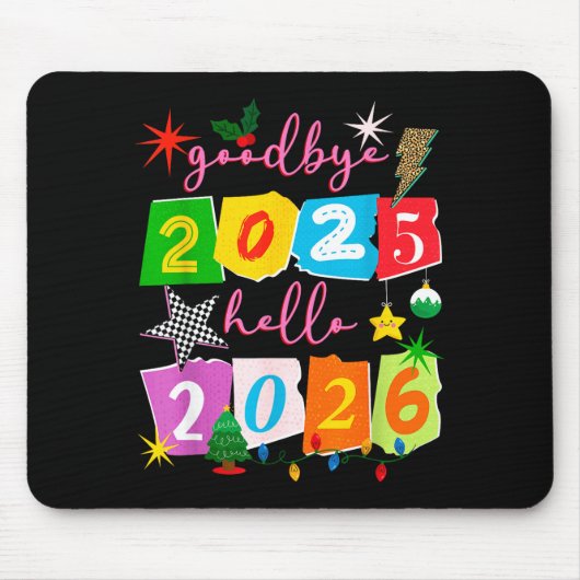 Happy New Year 2026 Goodbye 2025 Hello 2026 Mousepad (Vorne)