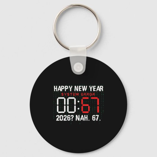 Happy New Year 2026 Humor Clock 6 7 Meme System Er Schlüsselanhänger (Vorderseite)