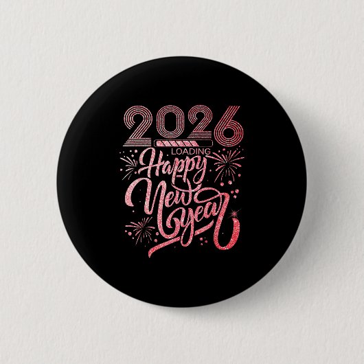 Happy New Year 2026 Loading Fireworks Party Button (Vorderseite)