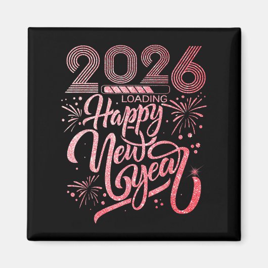 Happy New Year 2026 Loading Fireworks Party Magnet (Vorne)