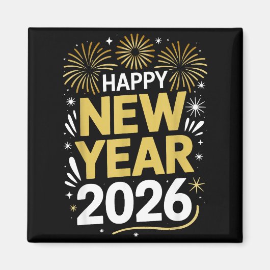 Happy New Year 2026 - New Year's Eve 2026  Magnet (Vorne)