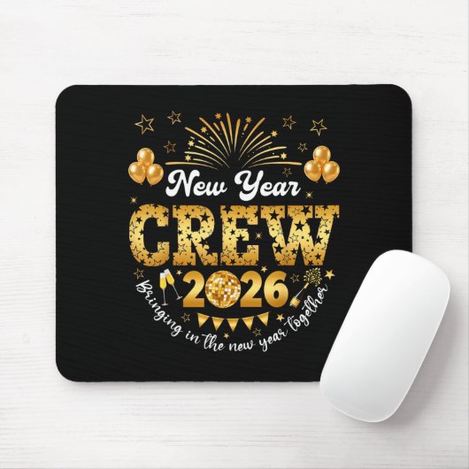 Happy New Year 2026 New Year's Eve Nye Party Crew Mousepad (Mit Mouse)