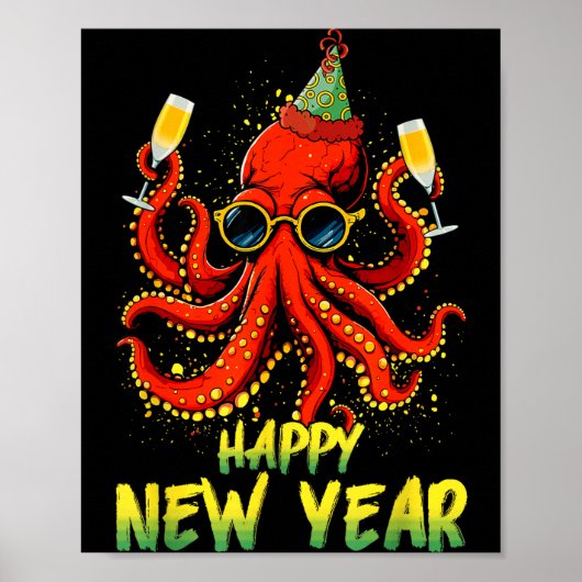 Happy New Year 2026 Octopus Drinking Champagne New Poster (Vorne)