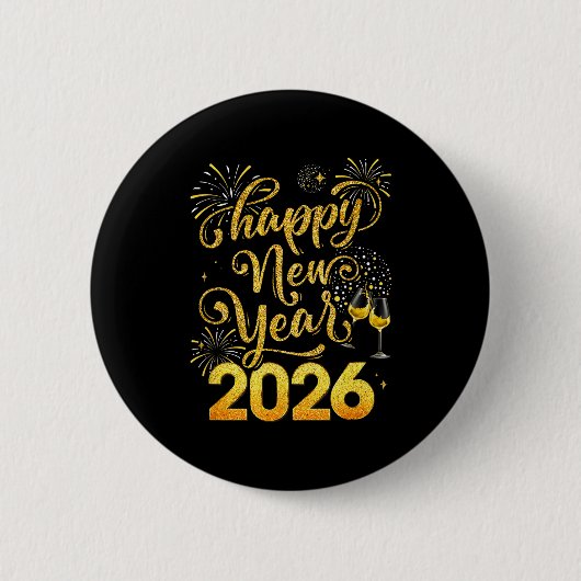 Happy New Year 2026 Party New Years Eve Holiday Button (Vorderseite)