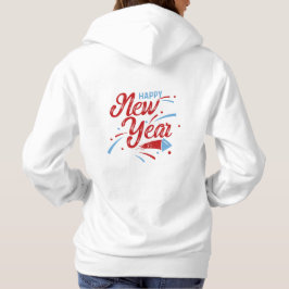 Happy New Year 2 You Hoodie