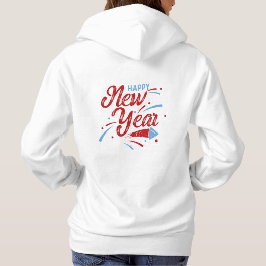 Happy New Year 2 You Hoodie (Rückseite)