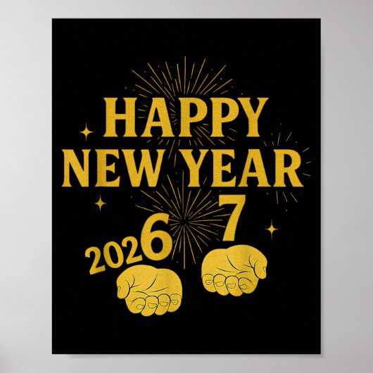 Happy New Year 67 Meme – Funny 2026 Celebration Pa Poster (Vorne)