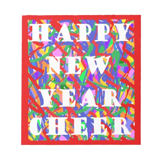 Happy New Year Cheer saisonale Design helle Farben Notizblock (Vorderseite)