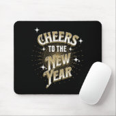 Happy New Year - Cheers To The New Year Mousepad (Mit Mouse)