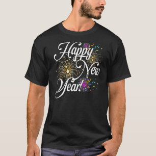 Happy New Year Day Eve Party Feuerwerk Confetti Co T-Shirt