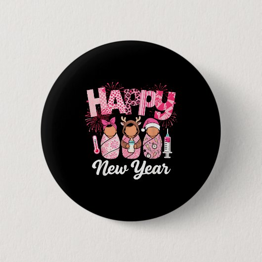 Happy New Year Labor Delivery L&amp;d Nurse Nye Pa Button (Vorderseite)