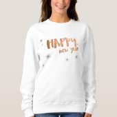 Happy New Year Modern Rose Gold Typografie Sweatshirt (Vorderseite)