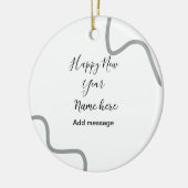 Happy new year name message gray simple holiday  keramik ornament (Links)