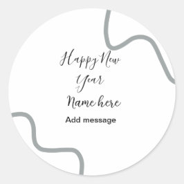 Happy new year name message gray simple holiday  runder aufkleber
