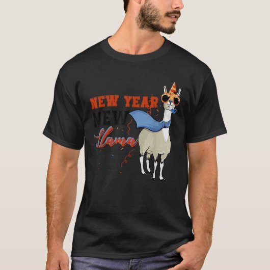 Happy New Year New Llama New Years Eve New Year Ev T-Shirt (Vorderseite)