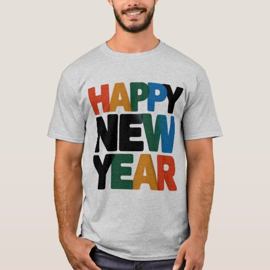 Happy New Year T - Shirt (Vorderseite)