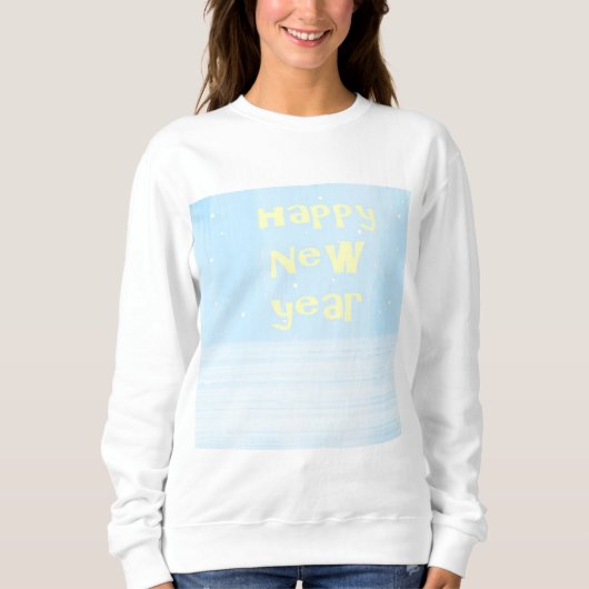 Happy New Year Text Art Sweatshirt (Vorderseite)