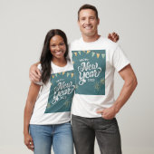 Happy New Year to Shirt Design (Unisex)