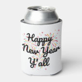 Happy New Year Y'all Dosenkühler (Kanne Vorderseite)