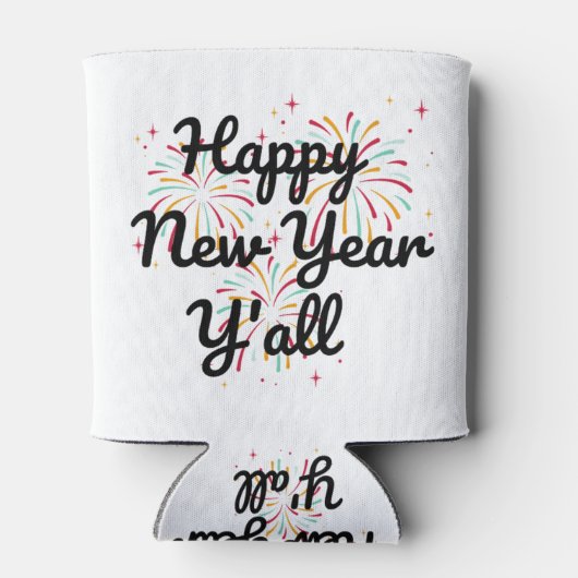 Happy New Year Y'all Dosenkühler (Rückseite)