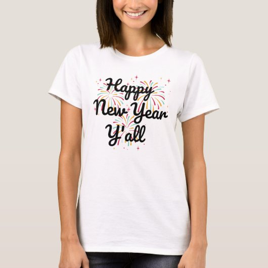 Happy New Year Y'all T-Shirt (Vorderseite)