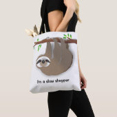 Happy Niedlich Brown Sloth "Ich bin ein langsamer  Tasche (Von Nahem)