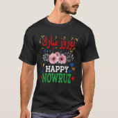 Happy Nowruz Mubarak Norouz Iranian Persian New Ye T-Shirt (Vorderseite)