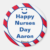 Happy Nurses Day Aaron Smile Fun Magnet (Vorne)