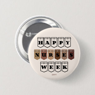 Happy Nurses Week Aufwertung der Krankenschwester Button