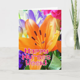 Happy Nurses Week!-Helle, farbenfrohe Blume Feiertagskarte